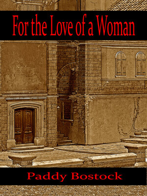 cover image of For the Love of a Woman